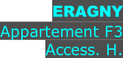 ERAGNY   Appartement F3 Access. H.